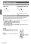 Page 20Using Remote control
20 - ENGLISH
Preparation
Using Remote control
Installing and removing batteries
Open the cover1 ) Install batteries and close the cover2 ) 
(Insert the – side first.)
Remove the batteries in the reverse order of  z
installation. 
Setting Remote control ID numbers
When you use the system with multiple projectors, you can operate all th\
e projectors simultaneously or each 
projector individually using single remote control, if unique ID number is assigned to each projector.
After...