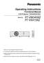 Page 1Operating Instructions
Functional Manual
LCD Projector   Commercial Use
Thank you for purchasing this Panasonic Product.
 ■ This manual is intended for products manufactured from Jan. 2014 and bey\
ond.
 ■ Before operating this product, please read the instructions carefully, and save this manual 
for future use.
 ■ Before using your projector, be sure to read “Read this first!” (Æ pages 2 to 12).
  Model No.PT-VW345NZ
	 PT-VX415NZ
ENGLISH
TQBJ0597-1 