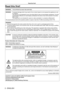 Page 2Read this first!
WARNING:THIS APPARATUS MUST BE EARTHED.
WARNING: To prevent damage which may result in fire or shock hazard, do not expose this appliance to rain 
or moisture.
This device is not intended for use in the direct field of view at visual display workplaces. To avoid 
incommoding reflexions at visual display workplaces this device must not be placed in the direct 
field of view.
The equipment is not intended for used at a video workstation in complia\
nce BildscharbV.
The sound pressure level...