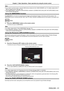 Page 51Note
 
f If you want to use this function, insert the USB memory directly into the  port. For details, please refer to " 
Memory Viewer function" ( x page 116).
 
f When [MIRRORING] or [Panasonic APPLICATION] is selected in [CONNECTION LOCK], [KEY NOT APPLICABLE] screen 
will be displayed ( x page 92).
Using the MIRRORING function
The MIRRORING is a function to project the same images as the displayed images on the device with the projector . The 
MIRRORING function connects the Intel® WiDi /...