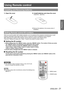 Page 21Using Remote control
ENGLISH - 21
Preparation
Using Remote control
Installing and Removing batteries
Open the cover1 ) Install batteries and close the cover2 ) 
(Insert the – side first.)
Remove the batteries in the reverse order of  z
installation. 
Setting Remote control ID numbers
When you use the system with multiple projectors, you can operate all th\
e projectors simultaneously or each 
projector individually using single remote control, if unique ID number is assigned to each projector.
After...