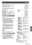 Page 63Network
ENGLISH - 63
Settings
DHCP (DHCP client 
function)
On:If a DHCP server 
exists in the 
network to which 
the projector is 
connected, the 
IP address will 
automatically be 
acquired.
Off:If a DHCP 
server does 
not exist in the 
network to which 
the projector 
is connected, 
additionally set 
[IP address], 
[Subnet mask 
] and [ Default 
gateway ].
IP address (Displaying and setting the IP address)
Enter the IP address 
if DHCP server is not 
used.
Subnet mask(Displaying and setting the subnet...