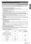 Page 15Precautions for Use
ENGLISH - 15
Important  
Information
Notes on Using Wireless Connection
Wireless connection function of the projector uses radio waves in the 2.4 GHz band.
A radio station license is not required, but be sure to read and fully understand the following items before use.
Do not use near other wireless equipment.
 
„
The following equipment may use radio waves in the same band as the projector.
When the projector is used near these devices, radio wave interference may make...