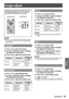 Page 49ENGLISH - 49
Settings
Select [Image adjust] from the Main Menu (see 
“Navigating through the menu” on page 40), 
then select the item from the sub-menu.
Remote ControlControl Panel
Note
Make sure you selected [Store] after adjusting settings. 
 
z
Some settings can not be stored if not registered with 
[Store] function
Contrast
Press ▲▼ to select [Contrast].
1  ) 
Press the  button  to display 
2  ) 
the adjustment dialog box .
Press ◄► to adjust the setting value.
3  ) 
Operation AdjustmentAdjustment...