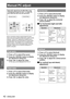 Page 4242 - ENGLISH
Settings
Manual PC adjust
Select [PC adjust] from the Main Menu (see 
“Navigating through the menu” on page 36), 
then select the item from the sub-menu.
Remote ControlControl Panel
Some computers employ special signal formats 
which may not be tuned by Multi-scan system of this 
projector.  Manual PC adjustment enables you to 
precisely adjust several parameters to match those 
signal formats. The projector has 10 independent 
memory areas to store those parameters manually 
adjusted. It...