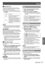 Page 57ENGLISH - 57
Settings
Setting
PIN code lock J
This function prevents the projector from being 
operated by unauthorized persons and provides the 
following setting options for security.
Press ▲▼ to select the desired items 1 ) 
as below.
OffUnlocked.
On 1Enter the PIN code every time 
turning on the projector.
On 2
Enter the PIN code to operate 
the projector once the power cord 
is disconnected; as long as the 
AC power cord is connected, the 
projector can be operated without 
a PIN code.
Note
Whenever...