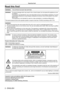 Page 22 - ENGLISH
Read this first!
Read this first!
WARNING:THIS APPARATUS MUST BE EARTHED.
WARNING:    To prevent damage which may result in fire or shock hazard, do not expose this appliance to rain 
or moisture.
This device is not intended for use in the direct field of view at visual display workplaces. To avoid 
incommoding reflexions at visual display workplaces this device must not be placed in the direct 
field of view.
The equipment is not intended for used at a video workstation in complia\
nce...