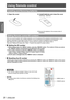 Page 20Using Remote control
20 - ENGLISH
Preparation
Using Remote control
Installing and Removing batteries
Open the cover1 ) Install batteries and close the cover2 ) 
(Insert the – side first.)
Remove the batteries in the reverse order of  z
installation. 
Setting Remote control ID numbers
When you use the system with multiple projectors, you can operate all th\
e projectors simultaneously or each 
projector individually using single remote control, if unique ID number is assigned to each projector.
After...