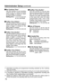 Page 7676
  Rec Continue Time∗1
Use this function to set recording 
continue time for normal recording 
when a trigger is entered or when 
the [REC] button is pressed.
Setting (min.) :   
1, 2, 5, 10, 15, 20, 30, 
60, 90, CONTINUE
  PreRec Time (Video)∗2
Use this function to set how much of 
already stored video will be retained 
when a trigger is entered or the 
[REC] button is pressed.
Setting (sec.) : 0, 10, 20, 30, 60, 90
  PreRec Time (Audio)∗2
Use this function to set how much of 
already stored audio...