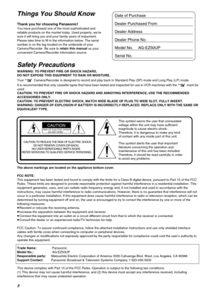 Page 22
This symbol warns the user that uninsulated 
voltage within the unit may have sufficient 
magnitude to cause electric shock. 
Therefore, it is dangerous to make any kind 
of contact with any inside part of this unit.                            
This symbol alerts the user that important 
literature concerning the operation and 
maintenance of this unit has been included. 
Therefore, it should be read carefully in order 
to avoid any problems.                          
CAUTIONRISK OF ELECTRIC SHOCK 
DO...