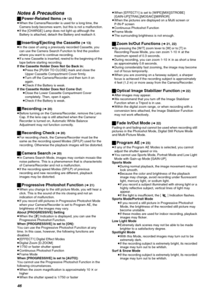 Page 4646
Notes & Precautions
ªPower-Related Items (l 12)
≥When the Camera/Recorder is used for a long time, the 
Camera body becomes warm, but this is not a malfunction.
≥If the [CHARGE] Lamp does not light up although the 
Battery is attached, detach the Battery and reattach it.
ªInserting/Ejecting the Cassette (l 13)
≥In the case of using a previously recorded Cassette, you 
can use the Camera Search Function to find the position 
where you want to continue recording.
≥If a new Cassette is inserted, rewind...