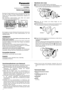 Page 2– 2 –
Bei diesem Produkt handelt es sich um eine Konverterlinse, die in
der Lage ist, Bilder mit einem Seitenverhältnis von 16:9, das
breiter als das Seitenverhältnis herkömmlicher Objektive ist,
aufzunehmen.
Das horizontale Seitenverhältnis jedes Bilds wird optisch
komprimiert und auf Band aufgezeichnet.
VORSICHT:
Richten Sie die Linse nicht direkt auf die Sonne oder eine
andere starke Lichtquelle!
Die Bündelungswirkung der Linse kann dazu führen, dass leicht
brennbare Objekte in der Nähe Feuer fangen...