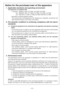 Page 2– 2 –
Notice for the purchaser/user of the apparatus
1. Applicable standards and operating environmentThe apparatus is compliant with: 
• standards EN55013 1990, A12/1994, A13/1996, A14/1999
and EN55020 1994, A11/1996, A12/1999, A13/1999, A14/1999
and EN61000-3-2 1995, A1/1998, A2/1998, EN61000-3-3/1995
• description of electromagnetic location 
The environments encompassed by this standard are residential, commercial and
light-industrial locations, both indoor and outdoor.
2. Pre-requisite conditions to...