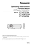 Page 1Operating Instructions
Functional Manual
LCD Projector   Commercial Use
Thank you for purchasing this Panasonic Product.
 ■ Before operating this product, please read the instructions carefully, and save this manual 
for future use.
 ■ Before using your projector, be sure to read “Read this first!” (Æ pages 2 to 11).
  Model No.PT-VZ575N
	 PT-VW535N
	 PT-VX605N
ENGLISH
TQBJ0730 