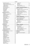 Page 15[HDMI SIGNAL LEVEL] ........................................72
[DIGITAL LINK SIGNAL LEVEL] ...........................72
[CLOSED CAPTION SETTING] (Only for NTSC, 
480i YCBCR input) .......................................................73
[SCREEN SETTING]  ...........................................73
[STARTUP LOGO] ................................................74
[AUTO SETUP SETTING] ....................................74
[SIGNAL SEARCH] ..............................................75
[BACK COLOR]...