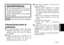Page 29– 3 (S) –
ESPAÑOL
indica información de seguridad.
ADVERTENCIA:No mire directamente a la luz IR
porque ésta emite un rayo infrarrojo
cuando está encendida.
Si mira directamente a la luz podrá
dañar sus ojos.
Precauciones para la
utilización
$La luz IR (infrarroja) se utiliza como ayuda
fotográfica para filmar en la oscuridad y
durante la noche. No la utilice con ninguna
otra finalidad.
$Cuando la luz IR se monte en la
videocámara-grabadora y ésta vaya a ser
llevada en la mano, no tome la...