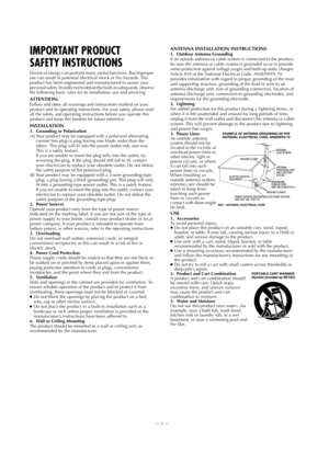 Page 3Page 3 May 28, 2002 11:25 am    —3—
IMPORTANT PRODUCT 
SAFETY INSTRUCTIONS
Electrical energy can perform many useful functions. But improper 
use can result in potential electrical shock or fire hazards. This 
product has been engineered and manufactured to assure your 
personal safety. In order not to defeat the built-in safeguards, observe 
the following basic rules for its installation, use and servicing.
ATTENTION:Follow and obey all warnings and instructions marked on your 
product and its operating...