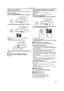 Page 25Record mode
25
Manual focus adjustment
If auto focusing is difficult due to the conditions, then manual 
focusing is available.
≥Set to Tape Recording Mode.
1Set the [AUTO/MANUAL/FOCUS] switch to [MANUAL].
2Set the [AUTO/MANUAL/FOCUS] switch to [FOCUS].
≥The MNL and the manual focus indication [MF] will be 
displayed.
3Rotate the focus ring to adjust the focus.
≥When focused with a wide angle, the subject may not be in 
focus when zoomed in. First, zoom in on the subject, and then 
focus on it.
ª
To...