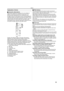 Page 39Others
39
Explanation of terms
ªAutomatic white balanceWhite balance adjustment recognizes the color of light and 
adjusts so the white color will become a pure white. The 
camera-recorder determines the hue of light that comes 
through the lens and white balance sensor, thereby judging the 
recording condition, and selects the closest hue setting. This is 
called automatic white balance adjustment. However, since the 
camera-recorder only stores white color information under 
several light sources,...