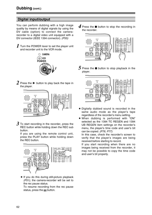 Page 6262
Dubbing (cont.)
5Press the $button to stop playback in the
player.
4Press the $button to stop the recording in
the recorder.
STILL ADVPAUSESTILL ADV
INDEX
SELECTVAR.SEARCH
– VOL +
PB.ZOOM
STOP INDEX
MULTI/P-IN-PREC A.DUB
PLAYC/REW FF/ BSEARCH
RESET
SEARCHDIGITAL ZOOM
REC
COUNTER RESET MODE CHK ZEBRA OIS
PHOTO SHOTBARS
MANUAL AUTO
STILL ADVPAUSESTILL ADV
INDEX
SELECTVAR.SEARCH
– VOL +
PB.ZOOM
STOP INDEX
MULTI/P-IN-PREC A.DUB
PLAYC/REW FF/ BSEARCH
RESET
SEARCHDIGITAL ZOOM
REC
COUNTER RESET MODE CHK...