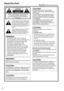 Page 2


Read this first!indicates safety information.
   
CAUTION
RISK OF ELECTRIC SHOCKDO NOT OPEN    
CAUTION: TO REDUCE THE RISK OF ELECTRIC SHOCK, DO NOT REMOVE COVER (OR BACK).NO USER-SERVICEABLE PARTS INSIDE.REFER TO SERVICING TO QUALIFIED SERVICE PERSONNEL.
The lightning flash with arrowhead symbol, within an equilateral triangle, is intended to alert the user to the presence of uninsulated “dangerous voltage” within the product’s enclosure that may be of sufficient magnitude to constitute a risk...