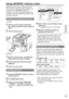 Page 33

Preparations

Using SD/SDHC memory cards
USER files can be saved or loaded using SD or SDHC memory cards (both types of cards will now be referred to as “SD cards”). (Page 34)In addition, if you save a meta-data upload file on the SD card, it can be loaded and recorded as clip meta-data. (Page 46)
Inserting and removing the SD card

1 Open the card slot cover, and insert the card, making sure the SD card is oriented as shown.
 Close the card slot cover.
SD cardaccess LED

1 Open the card...