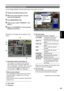 Page 43

Playback

Displaying the clip information
You can display detailed information about clips on the screen, and check it.
1 Display the thumbnail display screen.
 With cross cursor operation, move the cursor to the target clip.
 Press [MENU/MODE CHK].
 Using  and , select “PROPERTY”, and press .
5 Select “CLIP PROPERTY” on the sub-menu displayed, and press .
Information on the target clip now appears on the screen.
1) 
2) 
3) 
4) 
5) 
1)  Information added to clips (Page...