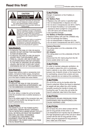 Page 2


Read this first! indicates safety information.
CAUTION
RISK OF ELECTRIC SHOCK DO NOT OPEN
CAUTION: TO REDUCE THE RISK OF ELECTRIC SHOCK, DO NOT REMOVE COVER (OR BACK).NO USER-SERVICEABLE PARTS INSIDE.REFER TO SERVICING TO QUALIFIED SERVICE PERSONNEL.
The lightning flash with arrowhead symbol, within an equilateral triangle, is intended to alert the user to the presence of uninsulated “dangerous voltage” within the product’s enclosure that may be of sufficient magnitude to constitute a risk of...