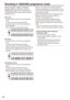 Page 34


Shooting in 1080i/480i progressive mode
Selecting 1080i/30P, 1080i/24P, 1080i/24PA, 480i/30P, 480i/24P or 480i/24PA in the REC FORMAT option (Page 104) of the setting menu RECORDING SETUP screen enables shooting in progressive mode.
0P mode:Shoot 30 frames a second in the progressive mode.For output and recording, the 30-frame-persecond signal is converted to 60-field-per-second interlace.This mode gives you high quality images.
Ao Ae Bo Be Co Ce Do De Eo Ee F o F e Go Ge Ho He Io Ie Jo...