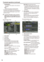 Page 70
70
SYSTEM INFO:The version of the system in this camera is displayed.EXIT:Select this to return to the last screen.Pressing the DISP/MODE CHK button in a thumbnail screen displays the CLIP PROPERTY screen. Press the button again to return to the thumbnail screen. 
 To exit the information screen, press the MENU button, push the Operation lever in the q direction to select EXIT, and press it again.
Clip information screen
1

1  Clip number
 Thumbnail
 Slot number
...