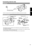 Page 101101
Editing
Connecting external units
Headphones
3.5-mm stereo mini jack
•	Sound	is	no	longer	heard	from	the	speaker	when	the	headphones	(optional)	are	connected.
External microphone
Microphone (optional)
AG-MC200G
INPUT 1 or 
INPUT 2 terminalMicrophone holder
Microphone   
holder adapter
Screws for microphone 
holder 6 mmScrews for 
microphone 
holder 12 mm
•	
When	attaching	an	external	microphone	to	the	microphone	shoe,	use	the	supplied	microphone	holder	
and	microphone	holder	adapter.
•	 When...