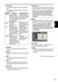 Page 113113
Editing
1. PARTITIONThis	section	indicates	the	type	of	the	hard	disk	
drive.
The	available	functions	depend	on	the	type	of	
hard	disk	drive.
HDD type FeatureAvailable functions
TYPE	S A	special	format	that	
allows	high-speed	
writing	and	writing	back	
on	a	card-by-card	basis.	
A 	drive	formatted	with	
the	camera-recorder	
uses	this	format. Thumbnail	viewing,	
writing
	and 	writing 	back	
on	a	card	basis,	writing	
back	on	a	clip	basis,	
and	formatting
P2	
STORE P2	STORE	(AJ-
PCS060G).
No	writing	can...