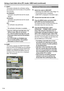 Page 114114
Using a hard disk drive (PC mode: USB host) (continued)
11. VERIFYThis	section	indicates	the	verification	setting	
and	results 	at 	the	 time	 the	data	 on	the	 partition	
was	recorded.
ON:FINISHED : Verification	was	performed	and	the	results	
agreed.
ON:FAILED : Verification	was	performed	and	the	results	
did	not	agree.
OFF : No	verification	was	performed.
- - - : No	verification	information	is	available.
• Even for a FAT-type hard disk drive, the 
1001st or later clips are not shown.
•  For a...