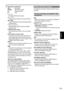 Page 125125
Displays
33 Recording and playback
REC :	 Recording
PAUSE :  Recording	standby
  :  Playback	pause
 :  Play
 (  ) :
Slow	play	(Reverse	slow	play)
 (   ) :
Frame-by-frame	(Reverse	Frame-by-frame)
 () :  Fast-forward/Fast-forward 	play 	(Rewind/Fast-
backward	play)
×
/× (×/×)  : 
Variable-speed	search	(Reverse	variable-
speed	search)
CLIP   (CLIP   ) :  Clip	forward	(clip	reverse),	cue	up	of	single	
clips
CLIP &T   (CLIP &T   )  Cue	forward	(cue	back)	to	the	start	point	of	
clips	and	text...