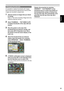 Page 8181
Playback
Display clip properties by selecting 
PROPERTY → CLIP PROPERTY on the 
thumbnail menu to confirm the position of 
the thumbnail (the number of frames from 
the top of the clip). Since thumbnails come 
generally from the top of the clip, [0] is 
displayed.Changing thumbnails
It	is	possible	to	replace	thumbnails	with	images	
that	include	previously	attached	text	memos	while	
images	are	recorded	or	played	back.
1 Add text memos to images that you intend 
to change.
Refer 	to 	“Text 	memo...