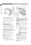 Page 16
1
ChapterPartsandtheirFunctions

Audio (input) Function Section
1
627
354
8
1 MIC IN (microphone input) jack (XLR, 3-pin)
•  Connect a microphone (optional accessory) to this 
jack.
•  A phantom-powered microphone may be connected. 
To use a phantom-powered microphone, set the menu 
option F.MIC POWER to ON in the AUDIO SETUP 
screen.
For details, refer to [Preparing for Audio Input] 
(page 95).
2  AUDIO LEVEL CH1/CH2 (audio channel 1/2 
recording level adjustment)...