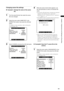 Page 83

ChapterAdjustmentsandSettingsforRecording

Changing scene file settings
 Example1:   Change the name of the scene 
file.
1Turnthescenefiledial,thenselectthescene
filetobechanged.
2SelectthemenuoptionNAMEEDITinthe
SCENEFILEscreen,thenpresstheJOGdial
button.
For details on menu operation, refer to [Using the...