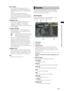 Page 125
15
Chapter6ManipulatingClipswith Thumbnails

DATE FORMAT:
You can specify the display order for the 
shooting date as either Year/Month/Day (Y-M-
D), Month/Day/Year (M-D-Y) or Day/Month/ Year 
(D-M-Y).
The factory setting is Month/Day/Year.
This setting is reflected in the recording date 
shown in the clip property and the shooting date 
shown when DATE is selected under the item 
DATA DISPLAY.
THUMBNAIL SIZE:
For the size of thumbnails displayed on one 
screen, either...