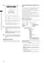 Page 68
68
Chapter4AdjustmentsandSettingsforRecording

3UseCURSORbuttonstosettheuserbits.
SEL : PUSH    / 
+/- : PUSH 
0 0 0 0 0 0 0 0 
UB PRESET 
/ 
PRESET :  PUSH SET
q button:   Shifts the target (highlighted) digit to the 
right.
w button:   Shifts the target (highlighted) digit to the 
left.
e button:   Increases the highlighted number by one.
r button:   Decreases the highlighted number by 
one.
SET button: Confirms the set user bits.
•...