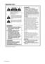 Page 2
2Read this ﬁrst !

CAUTION:
In order to maintain adequate 
ventilation, do not install or place this 
unit in a bookcase, built-in cabinet or 
any other conﬁned space. To prevent 
risk of electric shock or ﬁre hazard due 
to overheating, ensure that curtains and 
any other materials do not obstruct the 
ventilation.
FCC Note:
This equipment has been tested and found 
to comply with the limits for a class A digital 
device, pursuant to Part 15 of the FCC 
Rules. These limits are designed to provide...