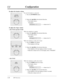 Page 381-20DPT Overview
1.1Configuration
To adjust the headset volume
Be sure the headset is connected.
1.Press the SP-PHONE button.
2.Rotate the Jog Dialin the desired direction.
•The display shows:

(— volume level 3)
To adjust the ringer volume
– KX-T7433 and KX-T7436
While the telephone is ringing
1.Rotate the Jog Dialin the desired direction.
•The display shows:

(— volume level 3)
While the telephone is idle and on-hook
1.Press the RING(S2) button.
•The telephone will ring.
2.Rotate the Jog Dialin the...