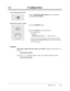 Page 39DPT Overview1-21
1.1Configuration
– KX-T7420 and KX-T7425
1.Adjust the RINGER Volume Selector lever to the desired
setting(OFF/LOW/HIGH).
To adjust the speaker volume
1.Press the SP-PHONE button.
2.Rotate the Jog Dialin the desired direction.
•The display shows:

(— volume level 12)
•You may also adjust the speaker volume while listening to
background music (BGM On mode),receiving a voice call,
or receiving a page.
Conditions
•If the ringer volume of the KX-T7431 is set to OFF,the display while on-hook...