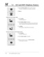 Page 4217-54SLT and ISDN Telephone Features
M7.2SLT and ISDN Telephone Features
4
3.Dial the extension numberwhere you left a message.
•You hear a confirmation tone and then a dial tone.
4Hang up.
Calling back the message sender
1.Lift the handset.
•You hear dial tone 4.*
2.Dial the feature number(70) and 2.
•If you have more than one message at your extension,the
line is connected to the message sender which you select.
3.Start talking.
•The message is cleared after the conversation.
Clearing all messages by...