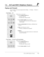 Page 436SLT and ISDN Telephone Features7-69
7.2SLT and ISDN Telephone FeaturesP
Paging and Transfer
You can transfer a call using the paging function (Paging — All,Paging — External,or
Paging — Group).
Using Paging — All
While having a conversation;
1.Press the Register Recallbutton.
•You hear a dial tone.
•The other party is placed on hold.
2.Dial the feature number(62 or 63) and .
•The feature number can be the one for either group or
external paging.
3.Make the announcementafter hearing a confirmation tone...