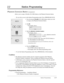 Page 69Station Programming2-25
2.2Station Programming
Phantom Extension Button (Assignment)
Allows you to assign a Flexible (CO,DSS) button as the Phantom Extension button.
—Be sure that you are in the Station Programming mode:Press [PROGRAM] [9] [9].
1.Press the desired Flexible(CO,DSS) button which you wish
to assign as the Phantom Extension button.
2.Dial 88.
•The display shows:
3.Dial the phantom extension number.
•The display shows:
(— xxxx:phantom extension
number)
•To erase an incorrect entry,press the...