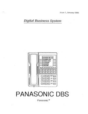 Page 1,-: lssuel,Janua~y 1990 
Digital Business System 
I’ 
/ 
/ 
- 
- =- 
5YSlEt-l DIAL -0 
o- EXTEN!ilON -0 
l-l  O- GUIDRNCE -0 
a- FUNCTIUN -0 
PANASOh IBS 
Panasonic @  