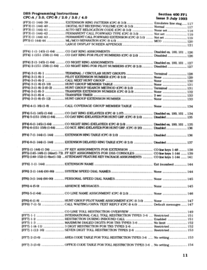 Page 152DBS Programming Instructions 
section 400 FFl 
WC-A/ 3.0, 
CPC-B / 2.0 / 3.0 / 4.0 
Issue 3July 1993 
(FF3]-(l-144)-39 . . . . . . . . . . . . . . . . . 
EXTENSION RING PAl-l-ERN (CPC-6 3.0) 
. . . . . . . . . . . . . . . . . . . . . . . . . . . 
[FF3]-(l-144)-40 .._.............. DIGKALSLTRECEMNG VOLUME (CPC-B 3.0) . . . . . . . . . . . . . . . . . . . . Emulates Line rtng..... 117 
Normal 
. . . . . . . . _..._ .._...... 
]FF3]-(l-144)-41 117 
. . . . . . . . . . . . . . . . . AUTO SET RELOCATlON CODE...