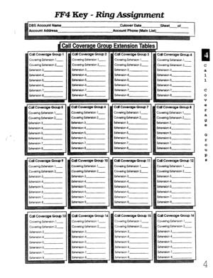 Page 407FF4 Key - Ring Assignment 
DBS Account Name Cutover Date 
 Account Addre 
i 
Covering Extension l- 
Covering Extension 2- 
Cdl Coverage Group 5 
Covering ExtensiOn l- 
Covering Extension 2- 
Extension 3 
Extension 4 
Extension 5 
Extension b 
Extension 7 
Extension 8 
cdlCoverogeGfoup2 
Covering Extension l- 
Coveting Exiension 2- 
Extension 3 
Extension 4 
Extension 5 
Extension 6 
Extension 7 
Extension 8 
Extension Tab14 
CdlCoverogeGroup3 
Covering Extension 1 - 
COVWiIlQ k-tension 2- 
Extension 3...