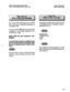 Page 232DBS Programming Inst~ctione Section4OOFF2 
WC-A / 3.0 WC-B / 2.0 / 3.0 / 4.0 
hue 3JulJr 1993 
AI-IY central oflke line that is set as a DISA 
line. can be set to stop DISA operation at 
a speclfied time. 
To set a central oflEe Iine that has DISA 
capability to stop DISA operation at a 
certain time, enter: 
fFF2], (DBS line port number)#, 20#, 
HH.MM#. 
,f “ 
 To reset DISA ston time canabiI.itv to the 
default i.nitializedvaIue. Dress IFF21. (DF3S 
rmrt numberlt 20##. lCONFl. iON/ 
%I. Determines...