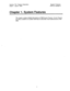 Page 496Section 700, Feature Operation 
Issue 1. July 6, 1993 System Features 
CPC-B, Version 4 
Chapter 1. System Features 
This chapter contains detailed descriptions of DBS System Features. System Features 
are either available on a system-wide basis or aid in the overall administration of the 
DBS.  